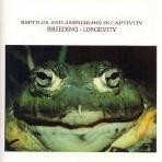 Reptiles and Amphibians In Captivity